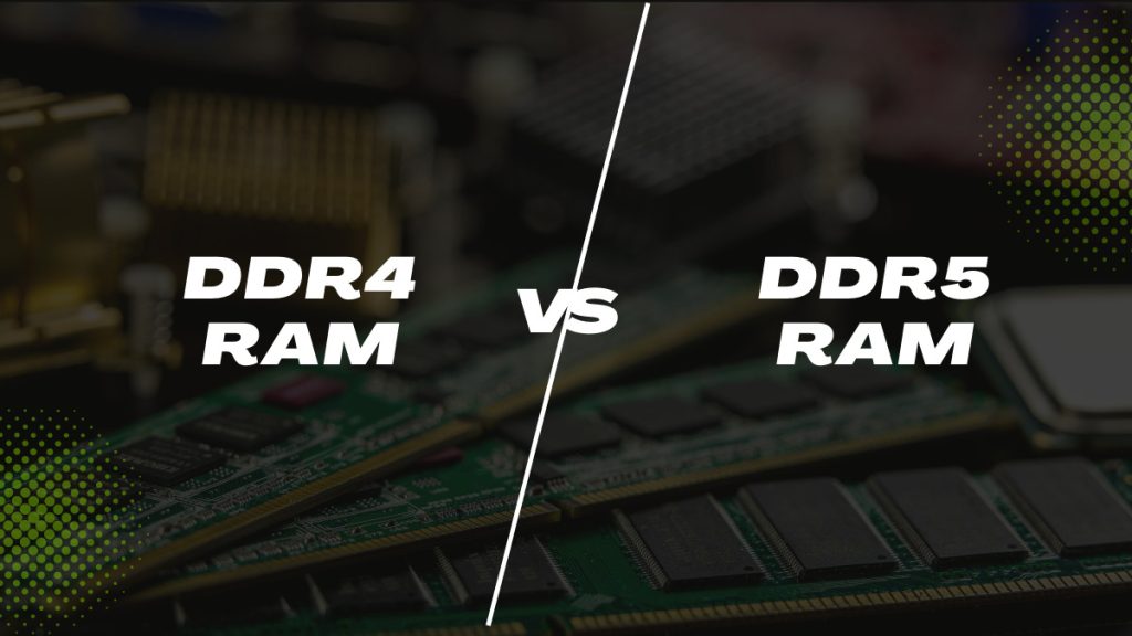 RAM DDR4 vs DDR5